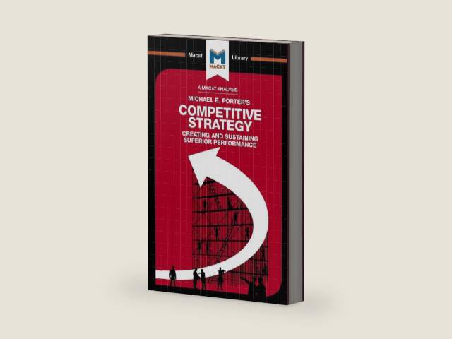 An Analysis of Michael E. Porter's Competitive Strategy (The Macat Library) by Pádraig Belton | barcode:9781912128808 | source:'9781912128808-right-three-quarter.jpg