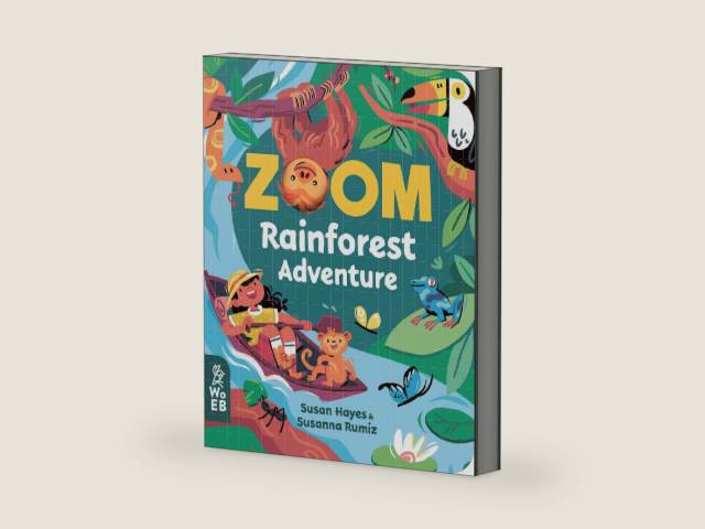 Zoom: Rainforest Adventure by Susan Hayes | barcode:9781912920402 | source:'9781912920402-right-three-quarter.jpg