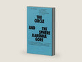 The Circle and the Sphere: Earth Ethics as Inspiration (Sternberg Press / The Incidents) by Karenna Gore | barcode:9781915609816 | source:'9781915609816-right-three-quarter.jpg
