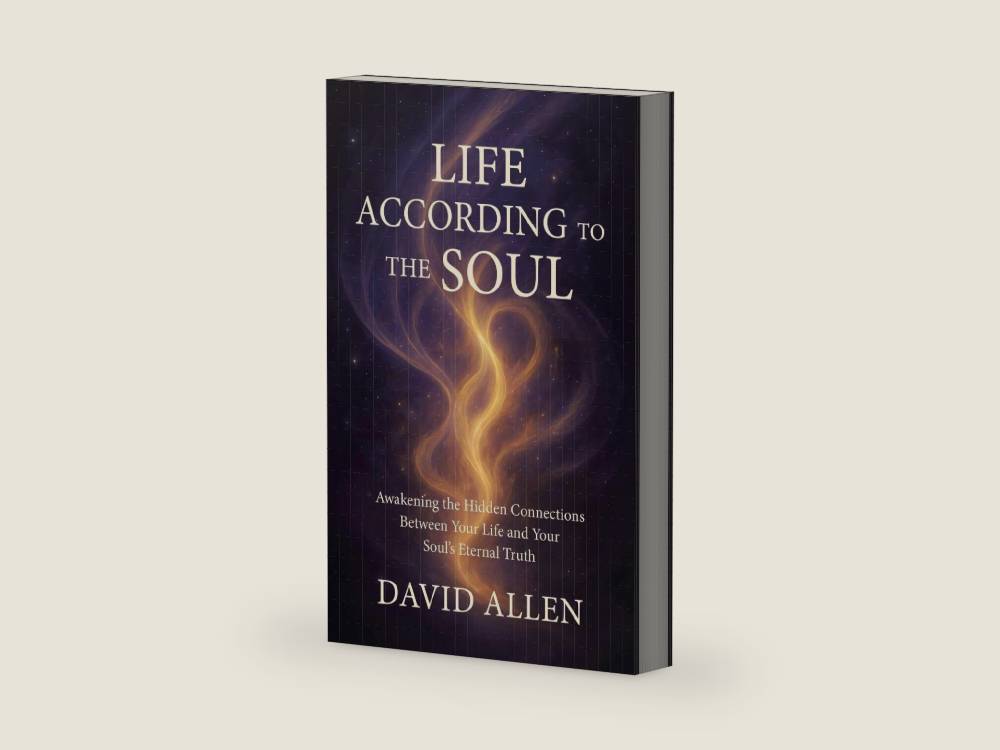 Life According to the Soul: Awakening the Hidden Connections Between Your Life and Your Soul's Eternal Truth by David Allen | barcode:9781917704908 | source:'9781917704908-right-three-quarter.jpg