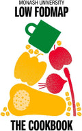 Monash University Low FODMAP: The Cookbook by The Monash FODMAP Team | barcode:9781922633309 | source:'9781922633309.jpg