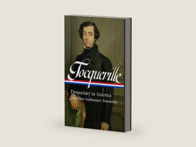 Alexis de Tocqueville: Democracy in America (LOA #147): The Arthur Goldhammer Translation (Library of America) by Alexis de Tocqueville | barcode:9781931082549 | source:'9781931082549-right-three-quarter.jpg