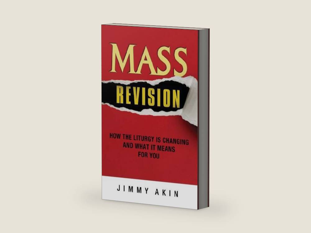 Mass Revision - How the Liturgy Is Changing and What It Means for You by Jimmy Akin | barcode:9781933919553 | source:'9781933919553-right-three-quarter.jpg