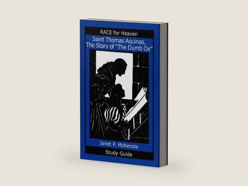 Saint Thomas Aquinas, the Story of the "Dumb Ox" Study Guide by Janet P. Mckenzie | barcode:9781934185322 | source:'9781934185322-right-three-quarter.jpg