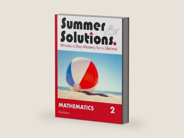 Summer Solutions Mathematics Level 2 | Math Workbook for 3rd Grade Preparation | Summer Review & Daily Practice | Printed Consumable Workbook by SUMMER SOLUTIONS. MINUTES A DAY - MASTERY FOR A LIFETIME! | barcode:9781934210345 | source:'9781934210345-right-three-quarter.jpg