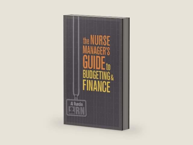 The Nurse Managers Guide to Budgeting and Finance by Ph.d Rundio, Al | barcode:9781935476658 | source:'9781935476658-right-three-quarter.jpg