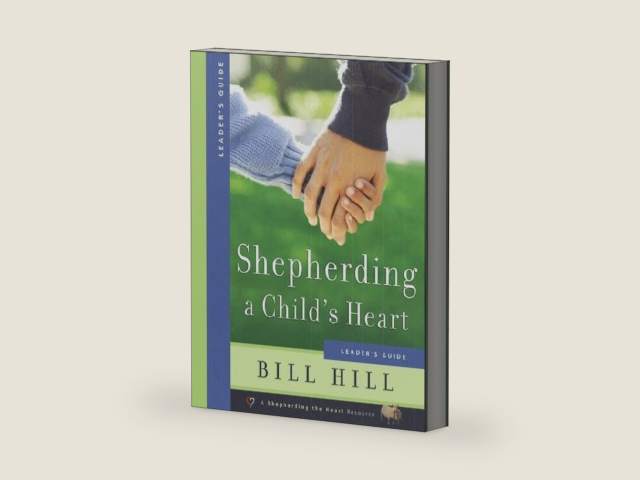 Shepherding a Child's Heart-Leader's Guide by Bill Hill | barcode:9781936908752 | source:'9781936908752-right-three-quarter.jpg