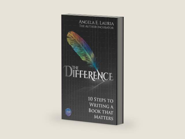 The Difference: 10 Steps To Writing A Book That Matters by Angela E. Lauria | barcode:9781936984886 | source:'9781936984886-right-three-quarter.jpg