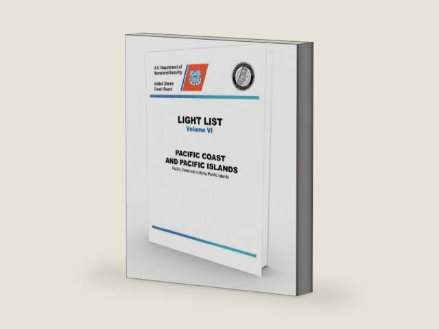 USCG Light List VI: Pacific Coast and Pacific Islands (CURRENT EDITION) by U. S. Coast Guard | barcode:9781937196677 | source:'9781937196677-right-three-quarter.jpg