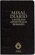 Misal Diario Catolico Apostolico Romano 1962 by Fraternidiad Sacerdotal San Pio X | barcode:9781937843137 | source:'9781937843137.jpg