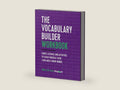 The Vocabulary Builder Workbook: Simple Lessons and Activities to Teach Yourself Over 1,400 Must-Know Words by Chris Lele | barcode:9781939754813 | source:'9781939754813-right-three-quarter.jpg