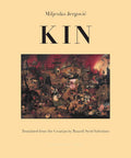 Kin by Miljenko Jergovic | barcode:9781939810526 | source:'9781939810526.jpg