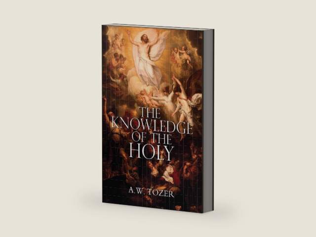 The Knowledge of the Holy by A.W. Tozer by A W Tozer | barcode:9781940177601 | source:'9781940177601-right-three-quarter.jpg