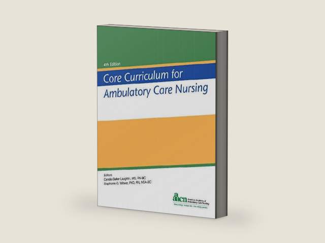 Core Curriculum for Ambulatory Care Nursing by Candia Baker Laughlin | barcode:9781940325507 | source:'9781940325507-right-three-quarter.jpg