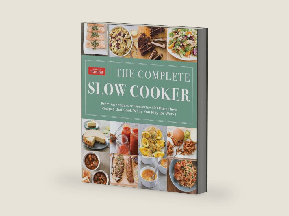 The Complete Slow Cooker: From Appetizers to Desserts - 400 Must-Have Recipes That Cook While You Play (orWork) (The Complete ATK Cookbook Series) by America's Test Kitchen | barcode:9781940352787 | source:'9781940352787-right-three-quarter.jpg