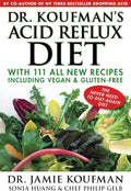 Dr. Koufman's Acid Reflux Diet: With 111 All New Recipes Including Vegan & Gluten-Free: The Never-need-to-diet-again Diet by Dr. Jamie Koufman | barcode:9781940561035 | source:'9781940561035.jpg