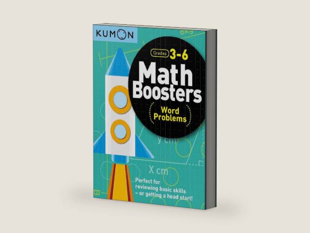 Kumon Math Boosters: Word Problems, Grades 3-6, Ages 9-11, 144 pages (Math Boosters, Grades 3-6) by Kumon Publishing | barcode:9781941082935 | source:'9781941082935-right-three-quarter.jpg