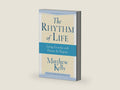The Rhythm of Life: Living Every Day with Passion & Purpose by Matthew Kelly | barcode:9781942611370 | source:'9781942611370-right-three-quarter.jpg