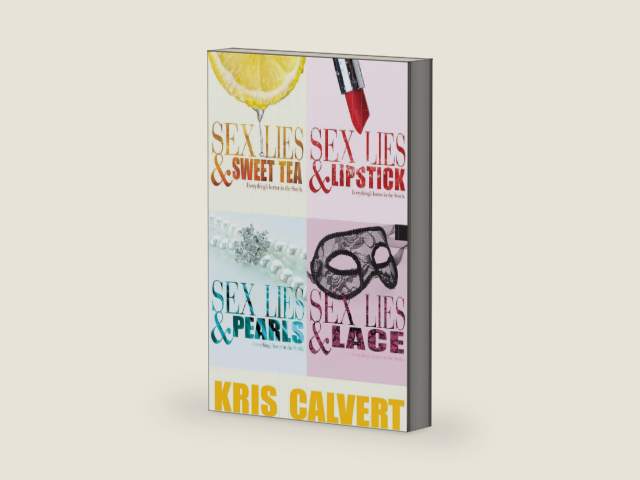 Sex and Lies Series Box Set: Books 1-4 by Kris Calvert | barcode:9781943180325 | source:'9781943180325-right-three-quarter.jpg