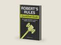 Robert's Rules: QuickStart Guide - The Simplified Beginner's Guide to Robert's Rules of Order by ClydeBank Business | barcode:9781945051029 | source:'9781945051029-right-three-quarter.jpg