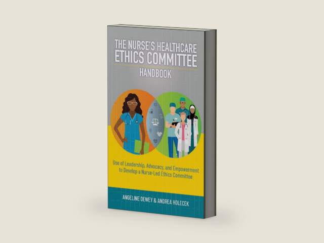 The Nurse's Healthcare Ethics Committee Handbook by Angeline Dewey | barcode:9781945157554 | source:'9781945157554-right-three-quarter.jpg