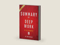 Summary of Deep Work: by Cal Newport | Includes Analysis by Instaread Summaries | barcode:9781945272998 | source:'9781945272998-right-three-quarter.jpg