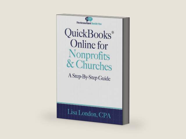QuickBooks Online for Nonprofits & Churches: The Step-By-Step Guide (The Accountant Beside You) by Lisa London | barcode:9781945561139 | source:'9781945561139-right-three-quarter.jpg