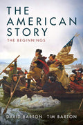 The American Story: The Beginnings by David Barton | barcode:9781947501249 | source:'9781947501249.jpg