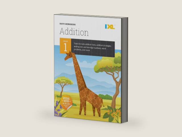 IXL Addition 1st Grade Math Workbook, Mathematics Book for Kids Ages 6-7 With Word Problems, Adding Strategies and Facts, How to Add 1 and 2 digit numbers, and More by IXL Learning | barcode:9781947569461 | source:'9781947569461-right-three-quarter.jpg