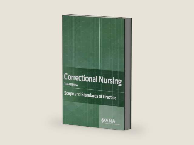 Correctional Nursing: Scope and Standards of Practice, Third Edition by American Nurses Association | barcode:9781947800779 | source:'9781947800779-right-three-quarter.jpg