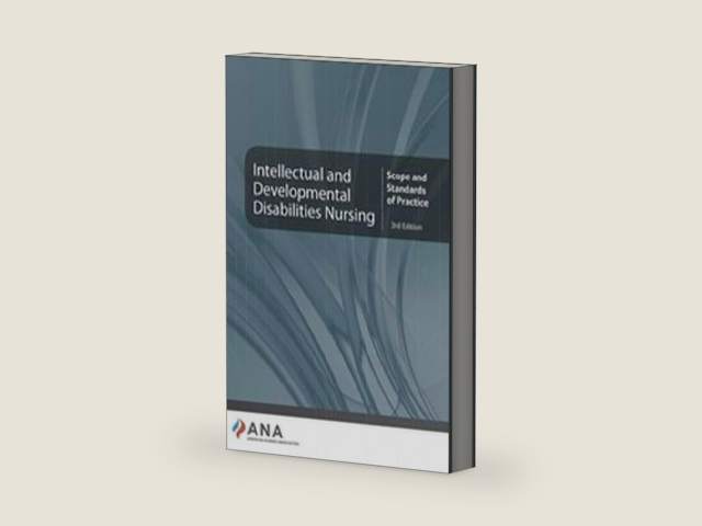Intellectual and Developmental Disability Nursing: Scope and Standards of Practice, 3rd Edition by American Nurses Association | barcode:9781947800892 | source:'9781947800892-right-three-quarter.jpg