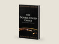 The Double-Edged Choice: A Futuristic Fantasy (Heirs of Novaun Book 1) by Katherine Padilla | barcode:9781948222013 | source:'9781948222013-right-three-quarter.jpg