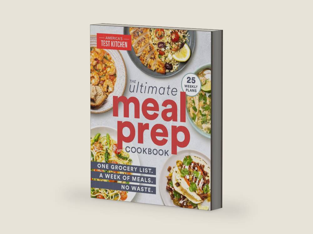 The Ultimate Meal-Prep Cookbook: One Grocery List. A Week of Meals. No Waste. by America's Test Kitchen | barcode:9781948703598 | source:'9781948703598-right-three-quarter.jpg