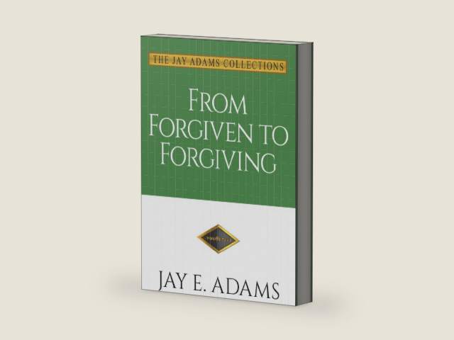From Forgiven to Forgiving by Jay E Adams | barcode:9781949737172 | source:'9781949737172-right-three-quarter.jpg
