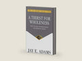A Thirst for Wholeness: How to Gain Wisdom from the Book of James by Jay E Adams | barcode:9781949737493 | source:'9781949737493-right-three-quarter.jpg