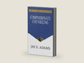 Compassionate Counseling by Jay Adams | barcode:9781949737738 | source:'9781949737738-right-three-quarter.jpg