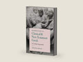 Introduction to Classical and New Testament Greek: A Unified Approach by Michael Boler | barcode:9781949822021 | source:'9781949822021-right-three-quarter.jpg