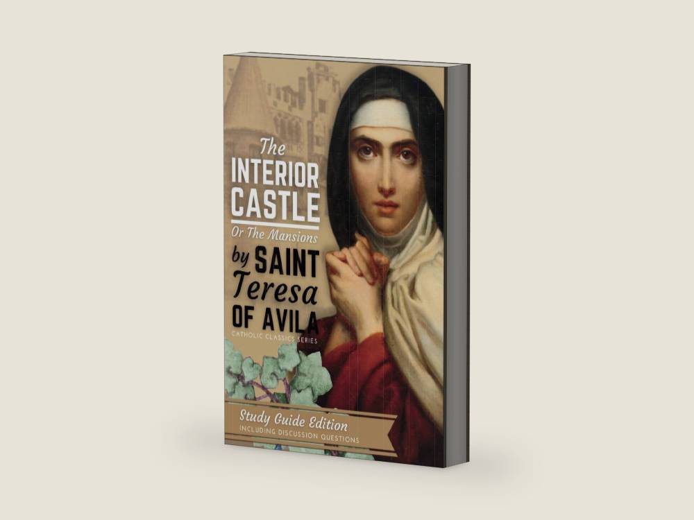 The Interior Castle or the Mansions of St. Teresa of Avila: New Study Guide Edition by St. Teresa of Avila | barcode:9781950782598 | source:'9781950782598-right-three-quarter.jpg