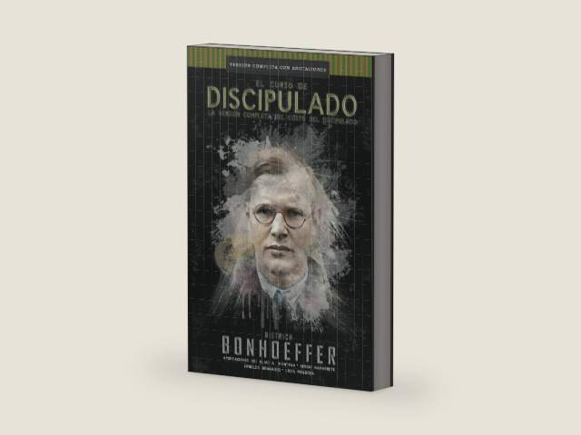 El curso de discipulado: la versión COMPLETA del costo del discipulado (Curso de Discipulado de Dietrich Bonhoeffer) (Spanish Edition) by Dietrich Bonhoeffer | barcode:9781951372101 | source:'9781951372101-right-three-quarter.jpg