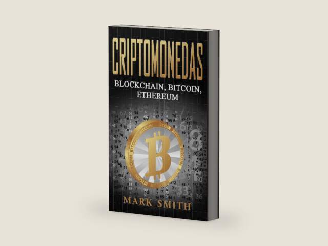 Criptomonedas: Blockchain, Bitcoin, Ethereum (Libro en Español/Cryptocurrency Book Spanish Version) (Spanish Edition) by Mark Smith | barcode:9781951404482 | source:'9781951404482-right-three-quarter.jpg
