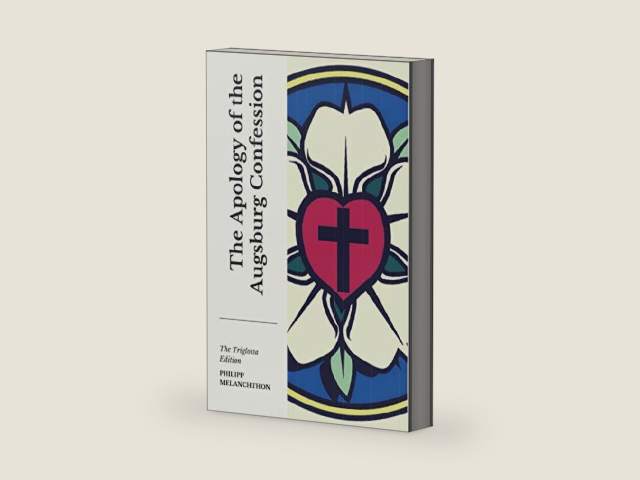 Apology of the Augsburg Confession: The Triglotta Edition by Philipp Melanchthon | barcode:9781952295041 | source:'9781952295041-right-three-quarter.jpg