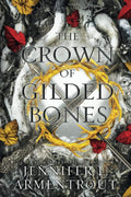 The Crown of Gilded Bones by Jennifer L. Armentrout | barcode:9781952457784 | source:'9781952457784.jpg