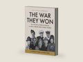 The War They Won: The Story of World War II, as told by Those Who Were There by Lt Hobart K Kistler | barcode:9781952491962 | source:'9781952491962-right-three-quarter.jpg