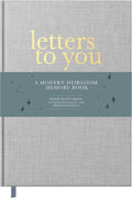 Letters to You: A Modern Keepsake Journal and Memory Book for Parents to Write Letters to Their Children (Premium Hardcover Edition) by Paper Peony Press | barcode:9781952842047 | source:'9781952842047.jpg