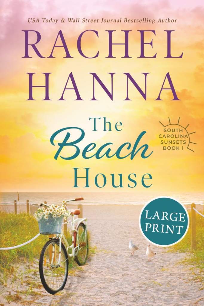 The Beach House: Large Print (South Carolina Sunsets) by Rachel Hanna | barcode:9781953334077 | source:'9781953334077.jpg