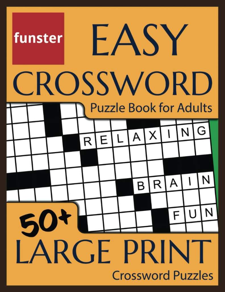 Funster Easy Crossword Puzzle Book for Adults - 50+ Large Print Crossword Puzzles: Fun for all, including seniors! by Charles Timmerman | barcode:9781953561169 | source:'9781953561169.jpg