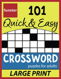 Funster 101 Quick & Easy Crossword Puzzles for Adults - LARGE PRINT: The relaxing brain activity book. by Charles Timmerman | barcode:9781953561183 | source:'9781953561183.jpg