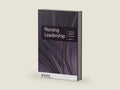 Nursing Leadership: Scope and Standards of Practice, 3rd Edition by ANA | barcode:9781953985880 | source:'9781953985880-right-three-quarter.jpg