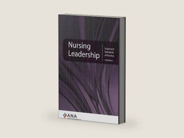 Nursing Leadership: Scope and Standards of Practice, 3rd Edition by ANA | barcode:9781953985880 | source:'9781953985880-right-three-quarter.jpg