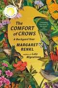 The Comfort of Crows (Reese's Book Club Pick): A Backyard Year by Margaret Renkl | barcode:9781954118461 | source:'9781954118461.jpg